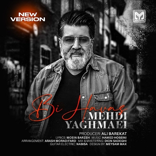 Cover artwork for Bi Havas (new Version) by Mehdi Yaghmaei